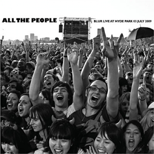 All The People... Blur Live In Hyde Park 02/07/2009