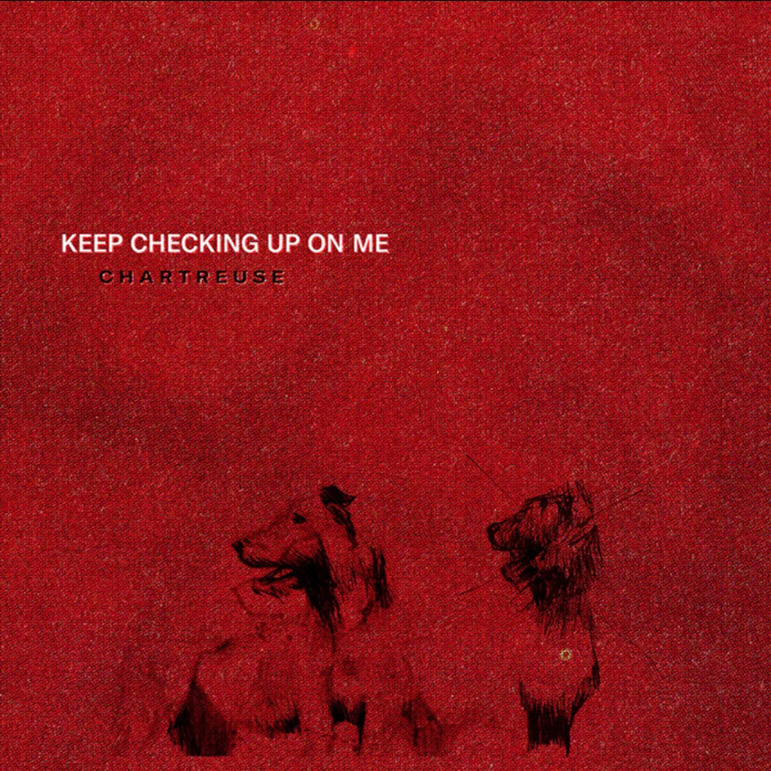 Keep Checking Up On Me EP