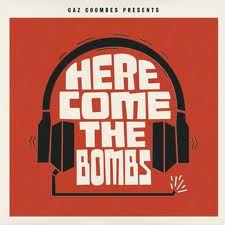 Here Come The Bombs