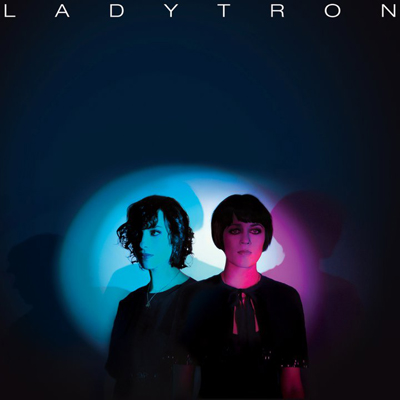 Best Of Ladytron : 00-10