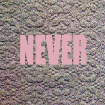 Never