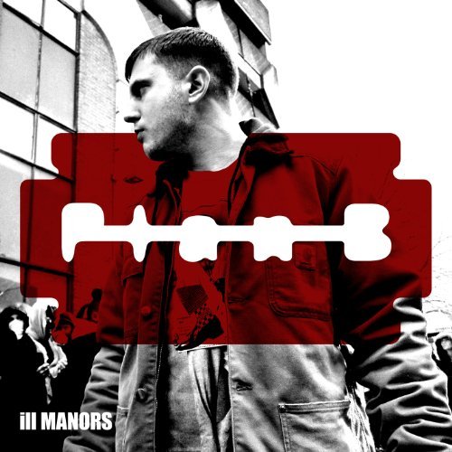 iLL Manors