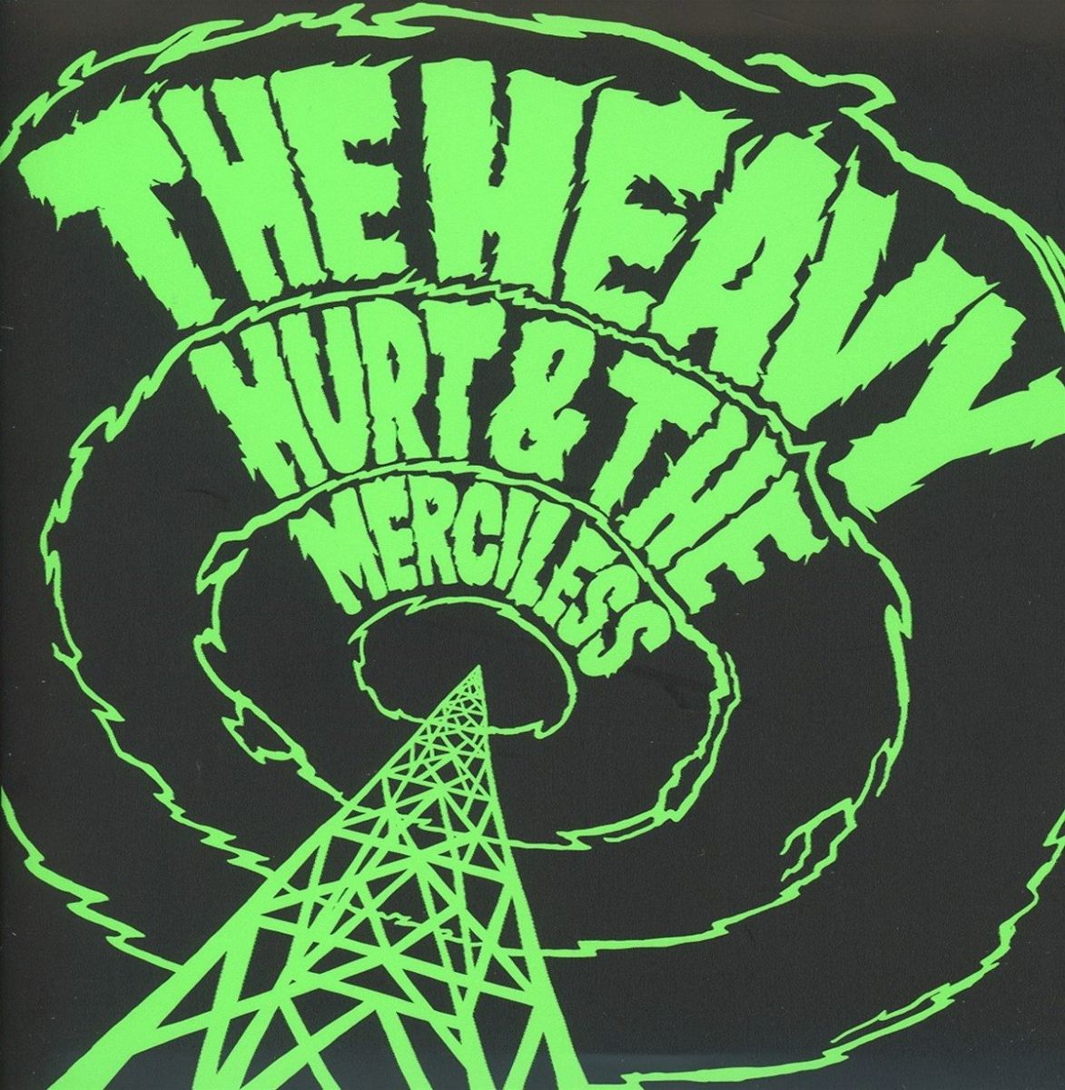 Hurt And The Merciless