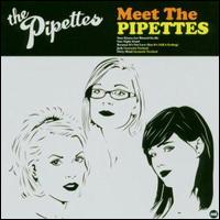 Meet The Pipettes