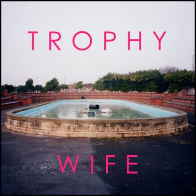 Trophy Wife