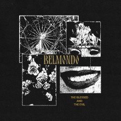 Belmondo - The Blessed And The Evil EP