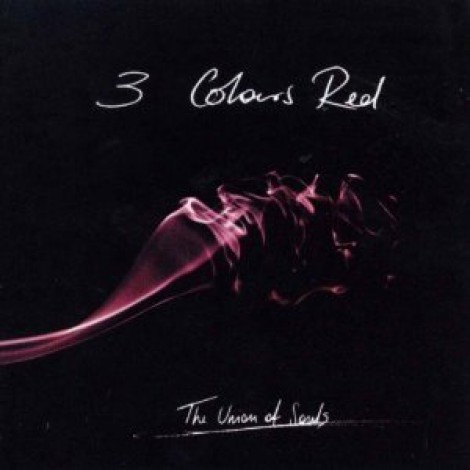 3 Colours Red - The Union Of Souls