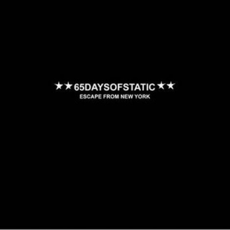 65daysofstatic - Escape From New York