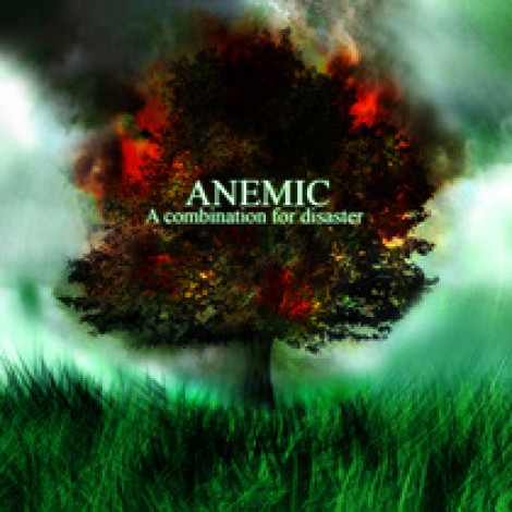 Anemic - A Combination For Disaster