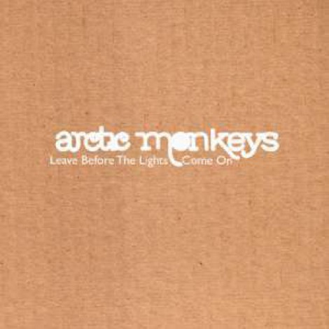 Arctic Monkeys - Leave Before The Lights Come On