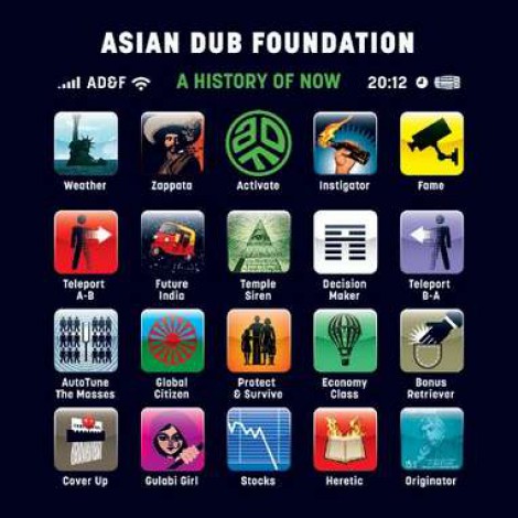 Asian Dub Foundation - A History Of Now