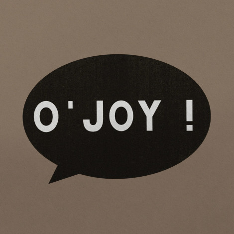 BIG SPECIAL - O'JOY!