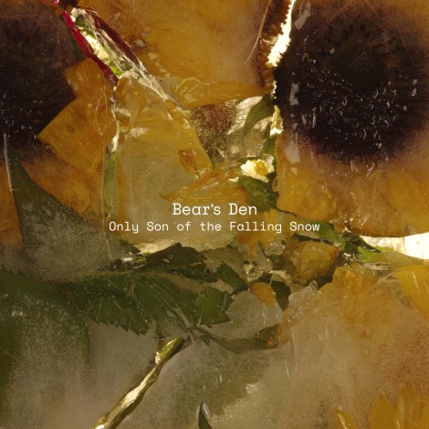 Bear's Den - Only Son Of The Fallen Snow EP