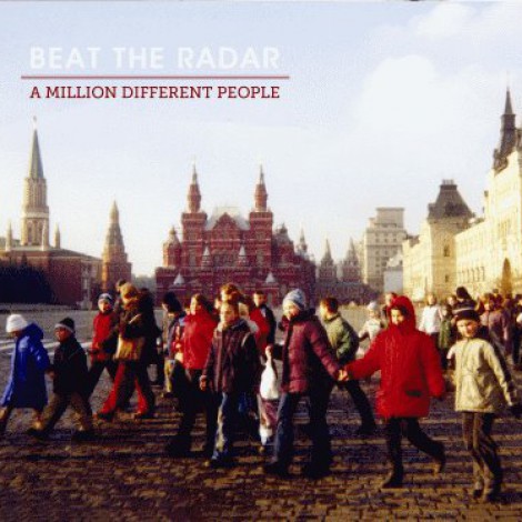 Beat The Radar - A Million Different People