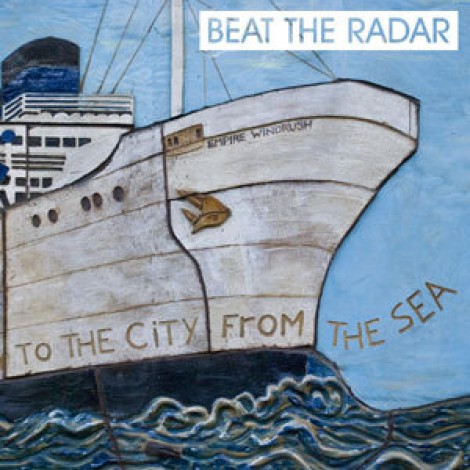 Beat The Radar - From The City To The Sea