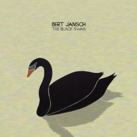 Bert Jansch - The Black Swan