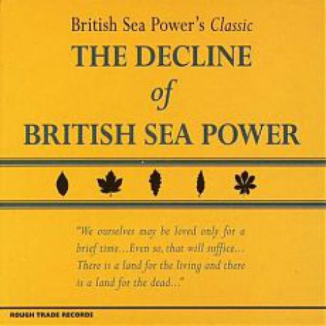 Sea Power - The Decline Of