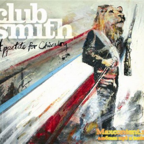 Club Smith - Appetite For Chivalry