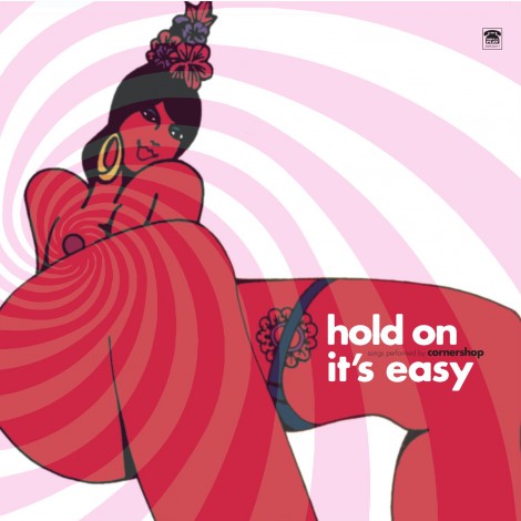 Cornershop - Hold On It's Easy