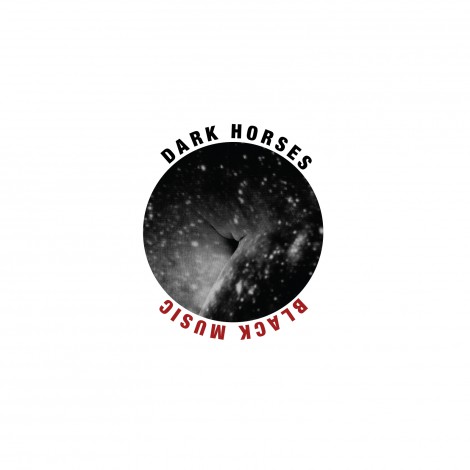 Dark Horses - Black Music