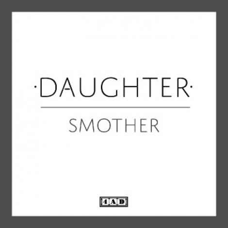 Daughter - Smother