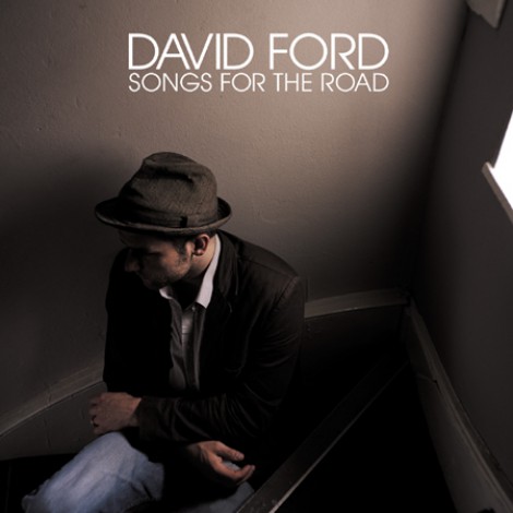 David Ford - Songs For The Road