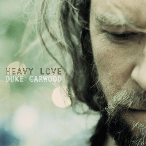 Duke Garwood - Heavy Love