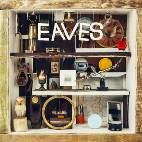 Eaves - What Green Feels Like