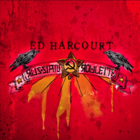 Ed Harcourt - Russian Roulette