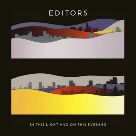 Chronique album : Editors - In This Light And On This Evening - Sound Of  Violence