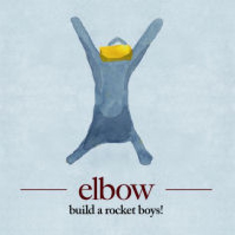 Elbow - Build A Rocket Boys!