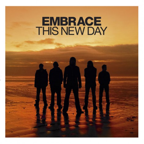 Embrace - This New Day