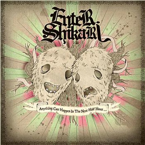 Enter Shikari - Anything Can Happen In The Next Half Hour