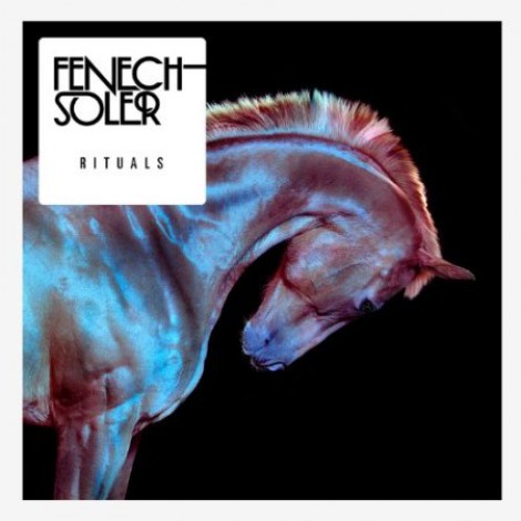 Fenech-Soler - Rituals