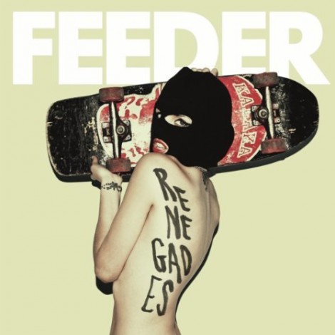 Feeder - Renegades