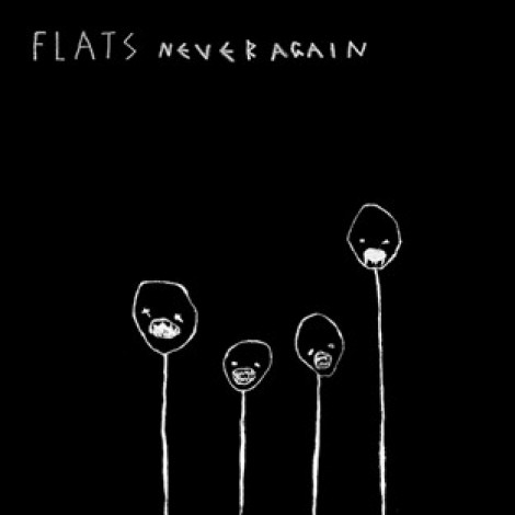 Flats - Never Again
