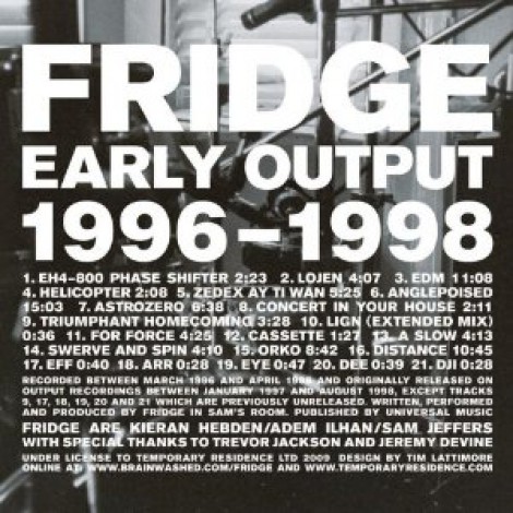 Fridge - Early Output 1996-1998