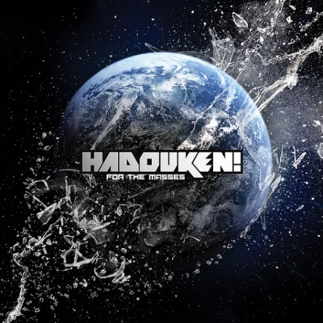 Hadouken! - For The Masses