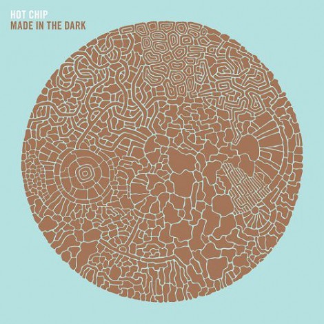 Hot Chip - Made In The Dark