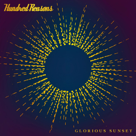 Hundred Reasons - Glorious Sunset