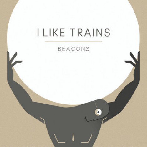 I Like Trains - Beacons EP