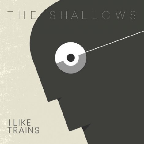 I Like Trains - The Shallows