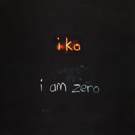 Iko - I Am Zero