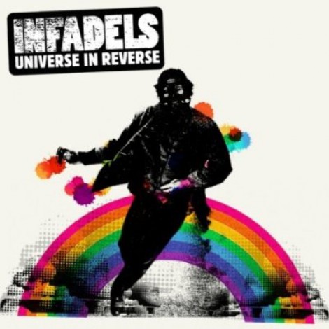 Infadels - Universe In Reverse