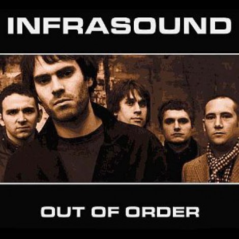 Infrasound - Out Of Order