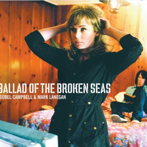 Isobel Campbell - Ballad Of The Broken Seas