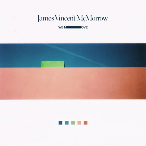 James Vincent McMorrow - We Move