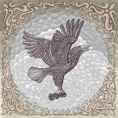 James Yorkston, Nina Persson & The Second Hand Orchestra - The Great White Sea Eagle