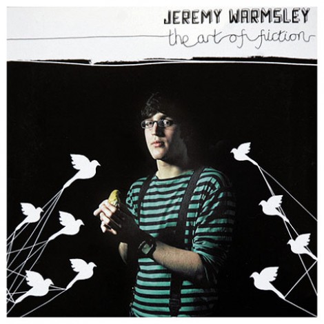 Jeremy Warmsley - The Art Of Fiction