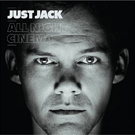 Just Jack - All Night Cinema